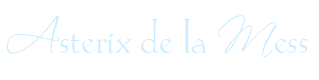Asterix de la Mess